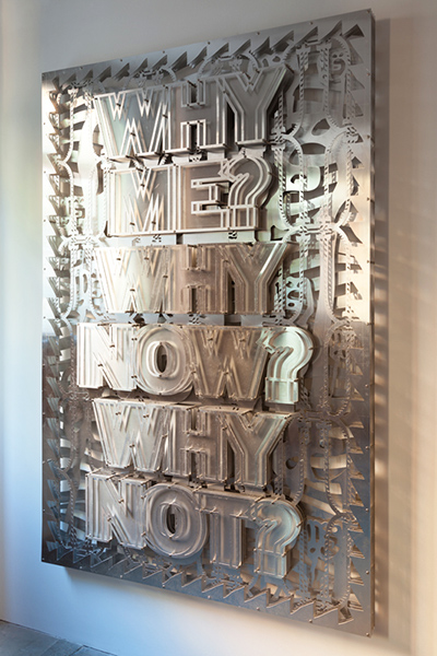 'Why me? Why now? Why Not?', 2011. Aluminium and fixings.